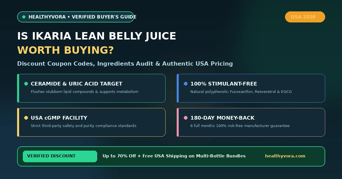 Ikaria Lean Belly Juice Review & Discount Guide (Healthyvora)