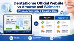 DentaBiome Official Website vs Amazon and Walmart